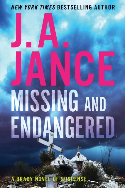 Missing and Endangered : A Brady Novel of Suspense, EPUB eBook
