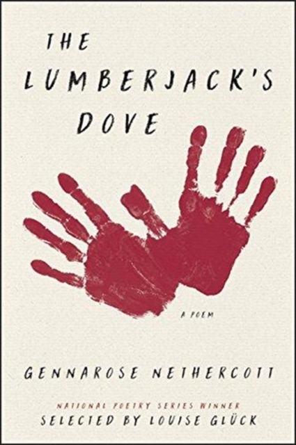 The Lumberjack's Dove : A Poem, Paperback / softback Book