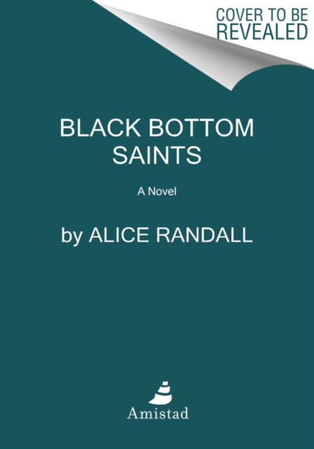 Black Bottom Saints : A Novel, Paperback / softback Book