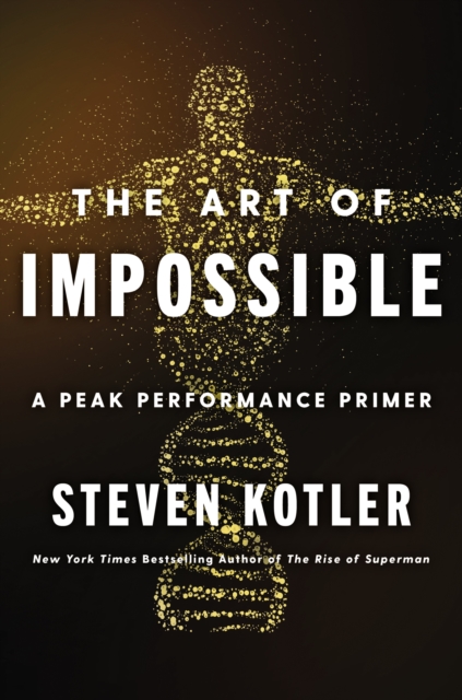 The Art of Impossible : A Peak Performance Primer, EPUB eBook