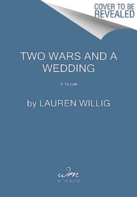 Two Wars and a Wedding : A Novel, Paperback / softback Book