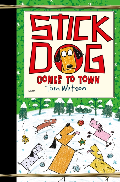 Stick Dog Comes to Town, EPUB eBook
