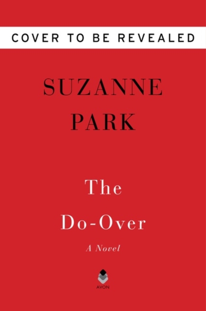 The Do-Over : A Novel, Paperback / softback Book