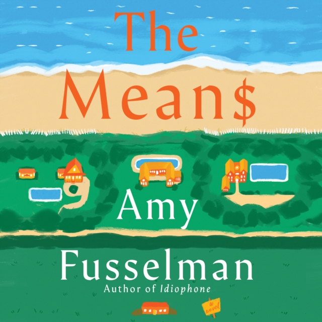 The Means : A Novel, eAudiobook MP3 eaudioBook