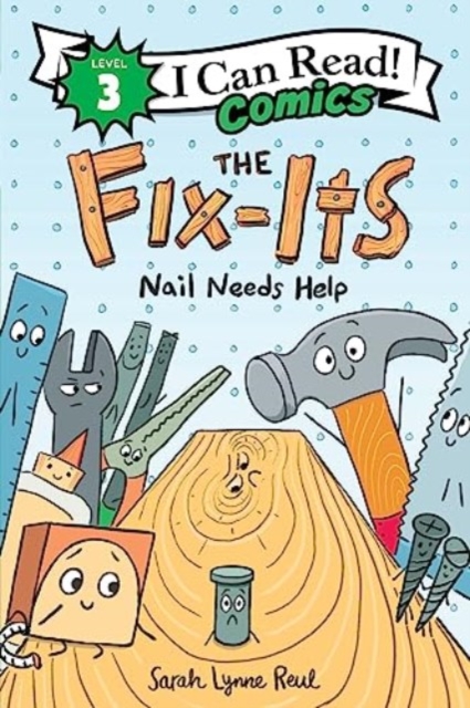 The Fix-Its: Nail Needs Help, Paperback / softback Book