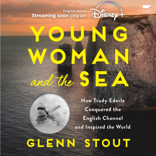 Young Woman and the Sea : How Trudy Ederle Conquered the English Channel and Inspired the World, eAudiobook MP3 eaudioBook