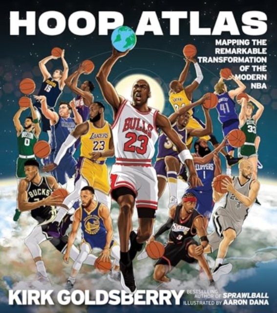 Hoop Atlas : Mapping the Remarkable Transformation of the Modern NBA, Hardback Book