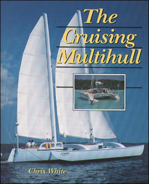 The Cruising Multihull, Paperback / softback Book