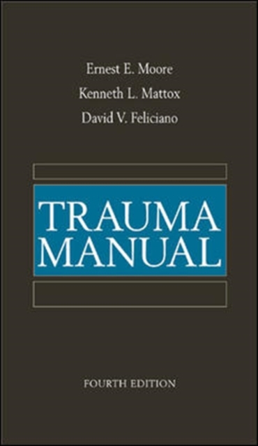 Trauma Manual, Fourth Edition,  Book