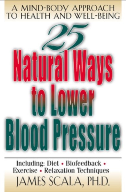 25 Nautural Ways To Lower Blood Pressure, PDF eBook