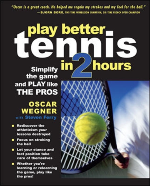 PLAY BETTER TENNIS IN TWO HOURS, Paperback / softback Book