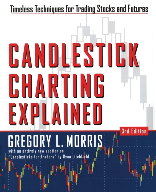 Candlestick Charting Explained, Paperback / softback Book