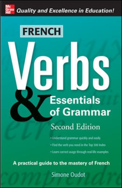 French Verbs & Essentials of Grammar, 2E, Paperback / softback Book