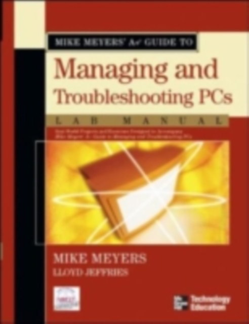 Mike Meyers' A+ Guide to Managing and Troubleshooting PCs, Second Edition, PDF eBook