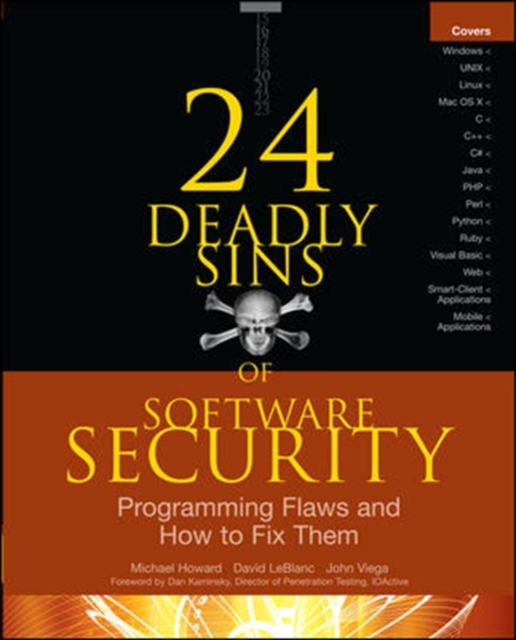 24 Deadly Sins of Software Security: Programming Flaws and How to Fix Them, Paperback / softback Book