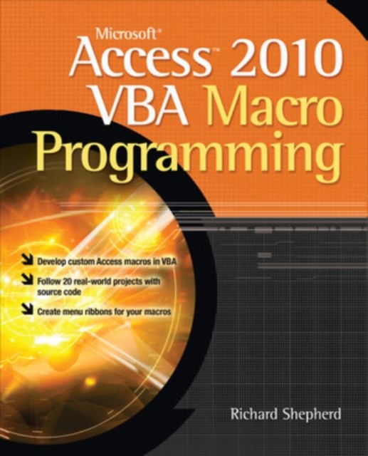Microsoft Access 2010 VBA Macro Programming, Paperback / softback Book