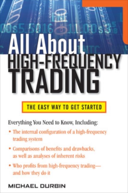 All About High-Frequency Trading, Paperback / softback Book