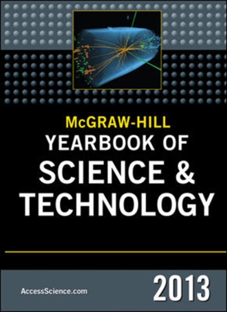 McGraw-Hill Yearbook of Science and Technology 2013, Hardback Book