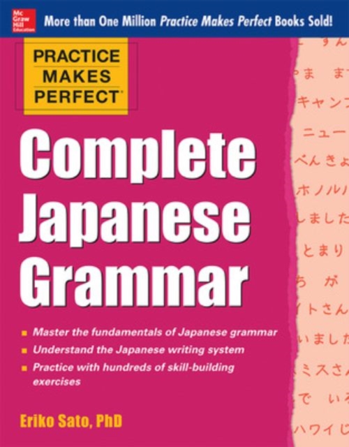 Practice Makes Perfect Complete Japanese Grammar, Paperback / softback Book