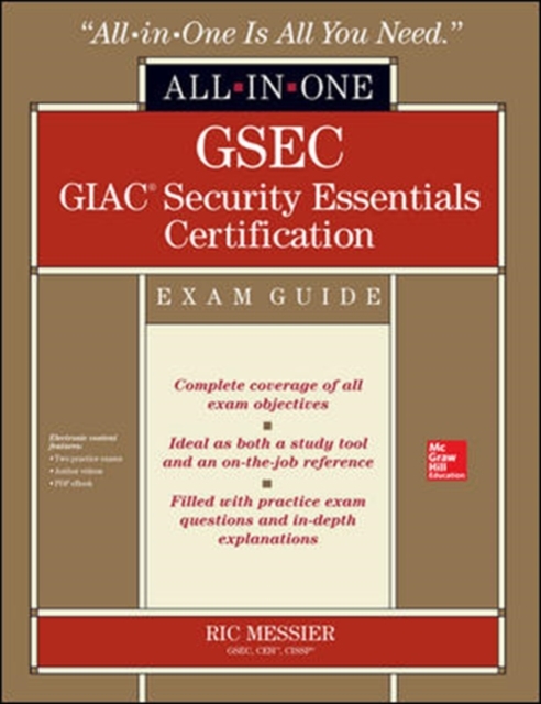 GSEC GIAC Security Essentials Certification All-in-One Exam Guide, Book Book