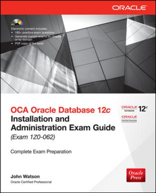 OCA Oracle Database 12c Installation and Administration Exam Guide (Exam 1Z0-062), Book Book