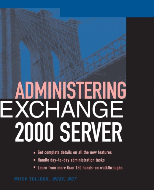 Administering Exchange Server 2000, Paperback / softback Book
