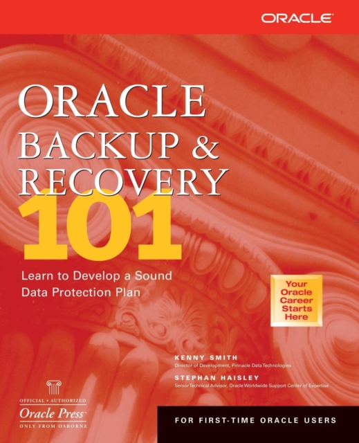 Oracle Backup and Recovery 101, Paperback / softback Book