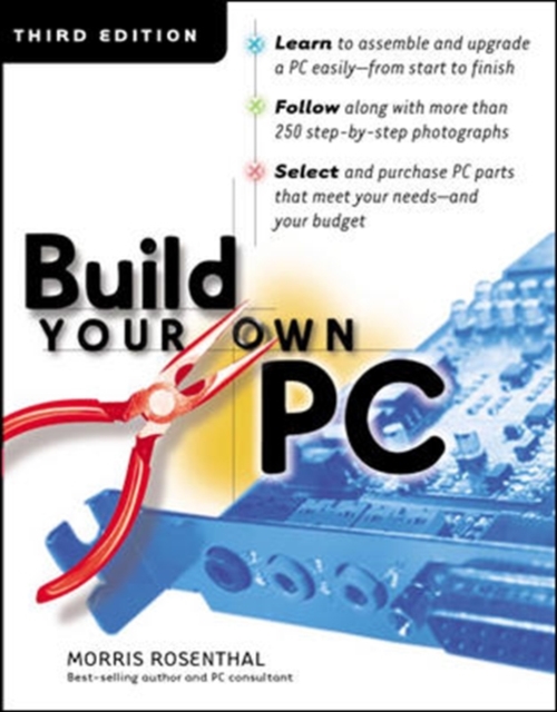 Build Your Own PC, Third Edition, Paperback / softback Book