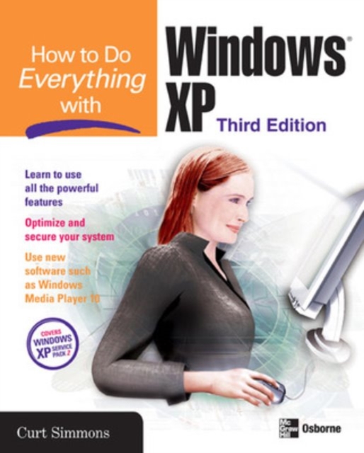 How to Do Everything with Windows XP, Third Edition, Paperback / softback Book
