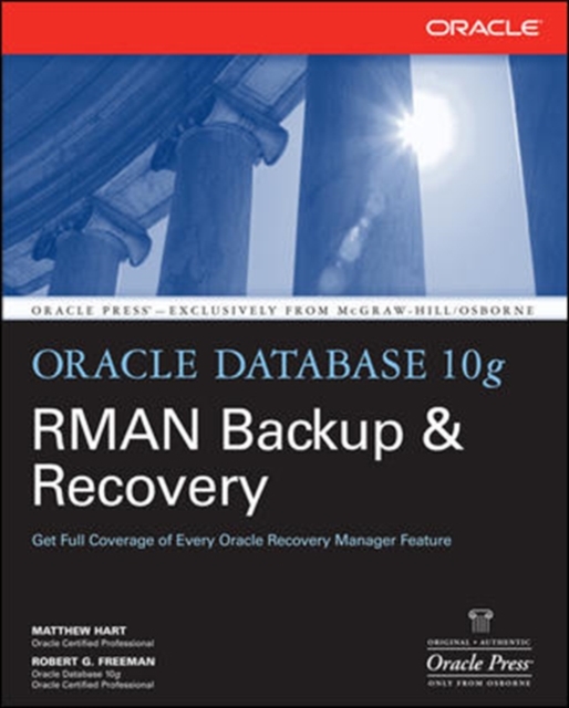 Oracle Database 10g RMAN Backup & Recovery, Paperback / softback Book