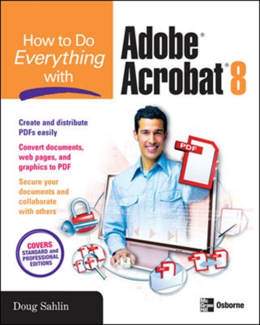 How to Do Everything with Adobe Acrobat 8, Paperback / softback Book