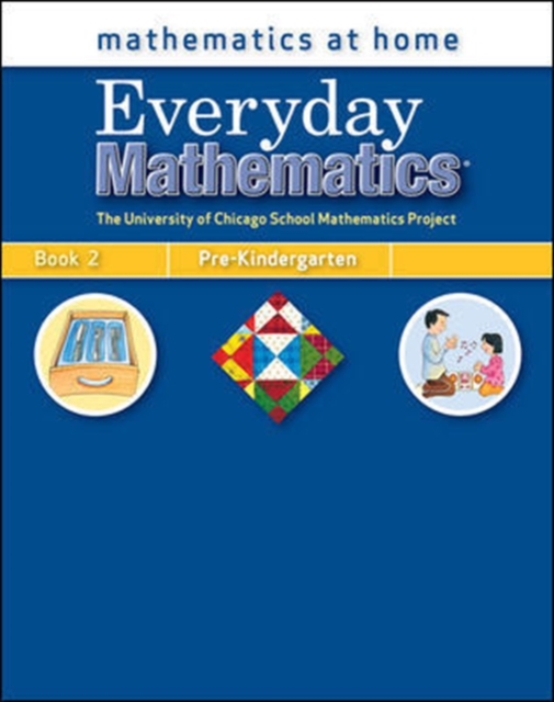Everyday Mathematics, Grade Pre-K, Mathematics at Home (R) Book 2, Paperback / softback Book