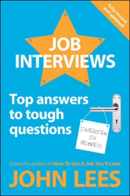 Job Interviews: Top Answers to Tough Questions, Paperback Book