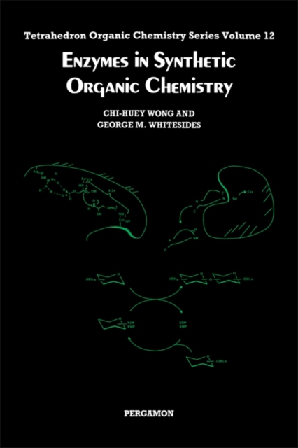 Enzymes in Synthetic Organic Chemistry : Volume 12, Paperback / softback Book