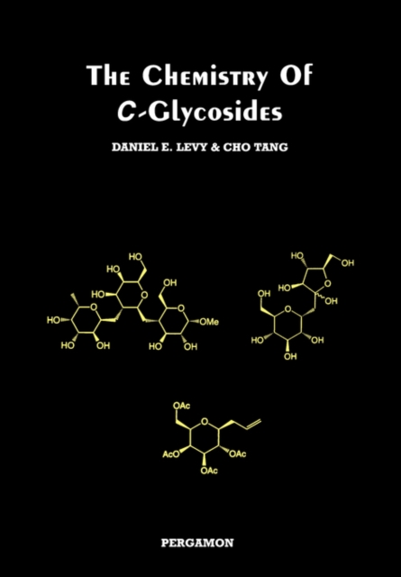 The Chemistry of C-Glycosides : Volume 13, Paperback / softback Book