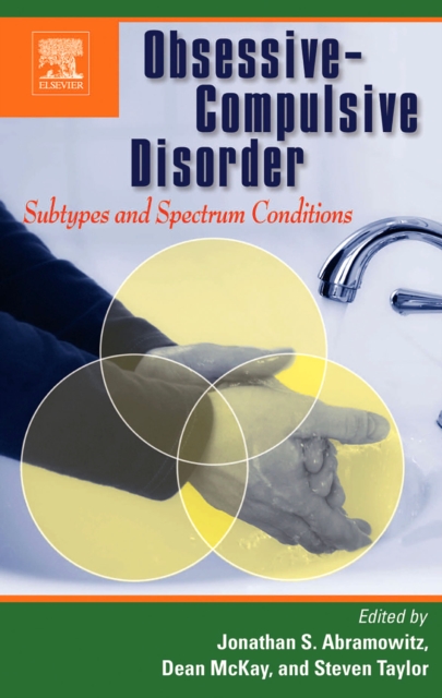 Obsessive-Compulsive Disorder: Subtypes and Spectrum Conditions, Hardback Book
