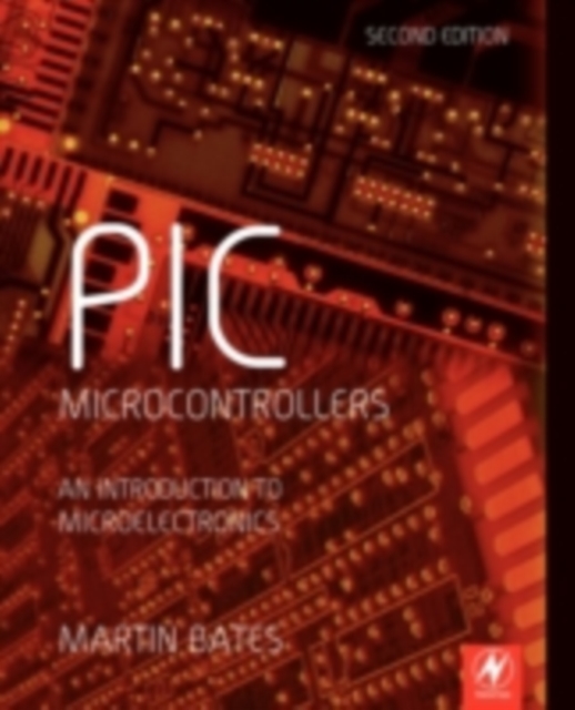 PIC Microcontrollers : An Introduction to Microelectronics, PDF eBook