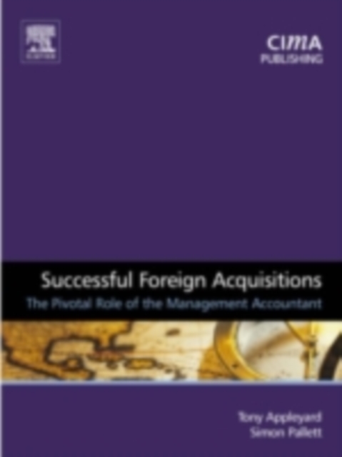 Successful Foreign Acquisitions : The Pivotal Role of the Management Accountant, PDF eBook