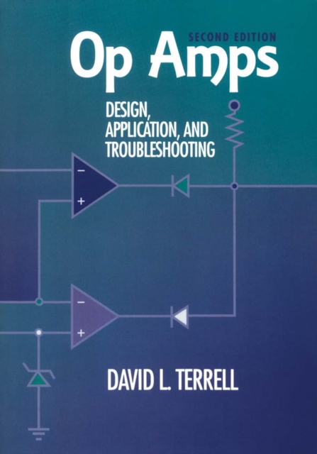 Op Amps: Design, Application, and Troubleshooting, PDF eBook
