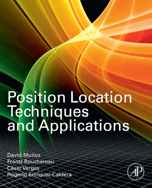 Position Location Techniques and Applications, PDF eBook