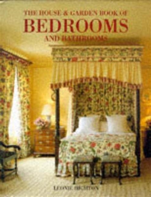 House & Garden Book Of Bedrooms & Bathrooms, Hardback Book