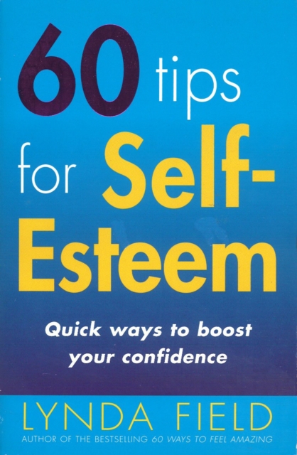 60 Tips For Self Esteem, Paperback / softback Book