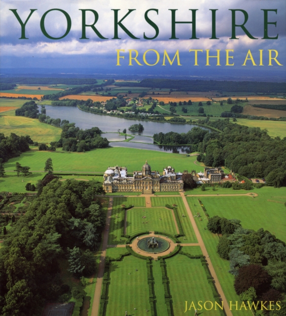 Yorkshire From The Air, Hardback Book