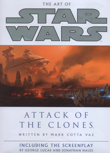 The Art of Star Wars: Attack of the Clones, Paperback / softback Book