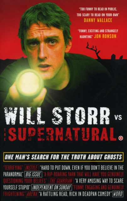 Will Storr Vs. The Supernatural : One man's search for the truth about ghosts, Paperback / softback Book