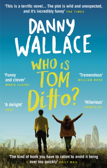 Who is Tom Ditto? : The feelgood comedy with a mystery at its heart, Paperback / softback Book