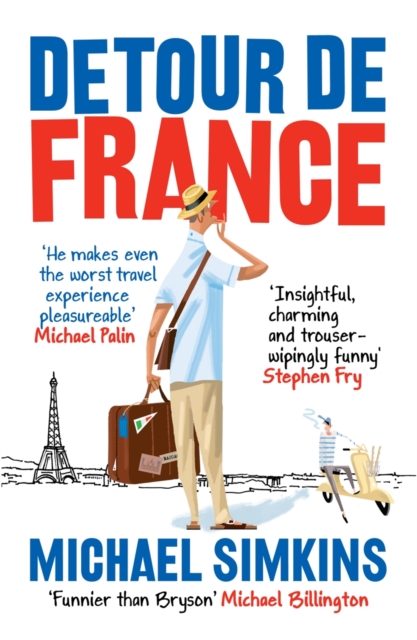 Detour de France : An Englishman in Search of a Continental Education, Paperback / softback Book