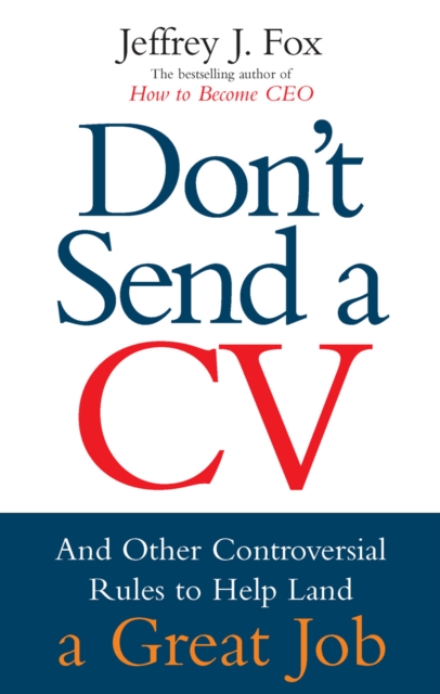Don't Send A CV, Paperback / softback Book