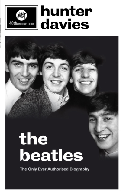The Beatles : The Authorised Biography, Paperback / softback Book