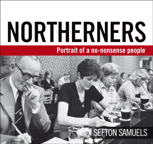 Northerners, Paperback / softback Book